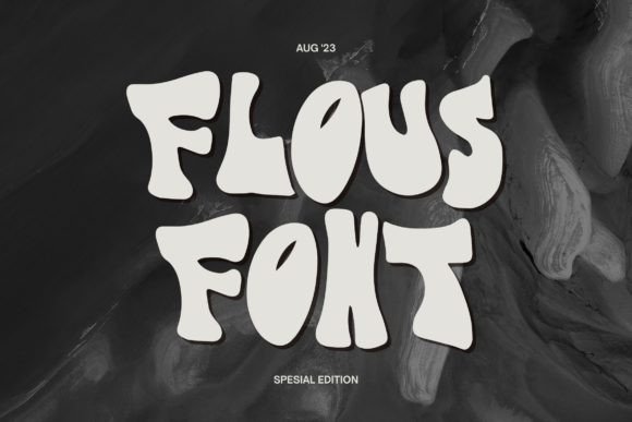 Flous: The Bold Display Font That Commands Attention