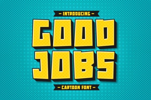 Good Jobs Font for Professional Branding