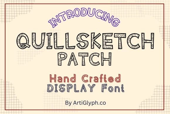 Quillsketch Patch: The Quirky Display Font for Handmade Labels and Signs